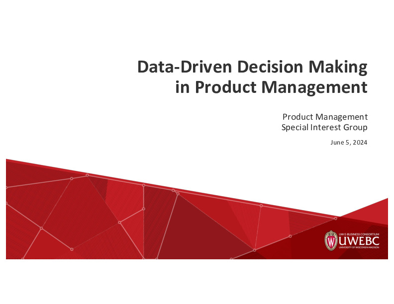 2. UWEBC Presentation Slides: Data-Driven Decision Making in Product Management thumbnail